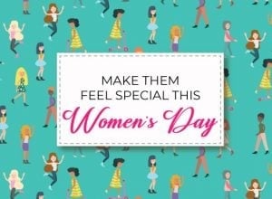 MAKE THEM FEEL SPECIAL THIS WOMEN’s DAY | Biofoot