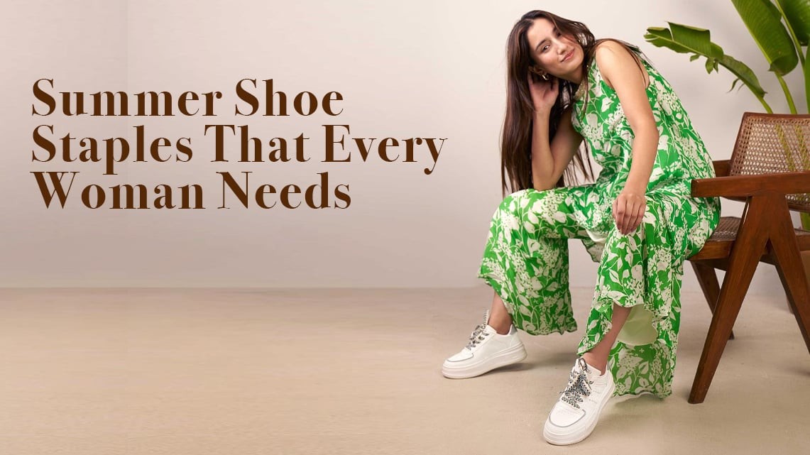 Summer Shoe Staples: Essentials Every Woman Needs | Biofoot